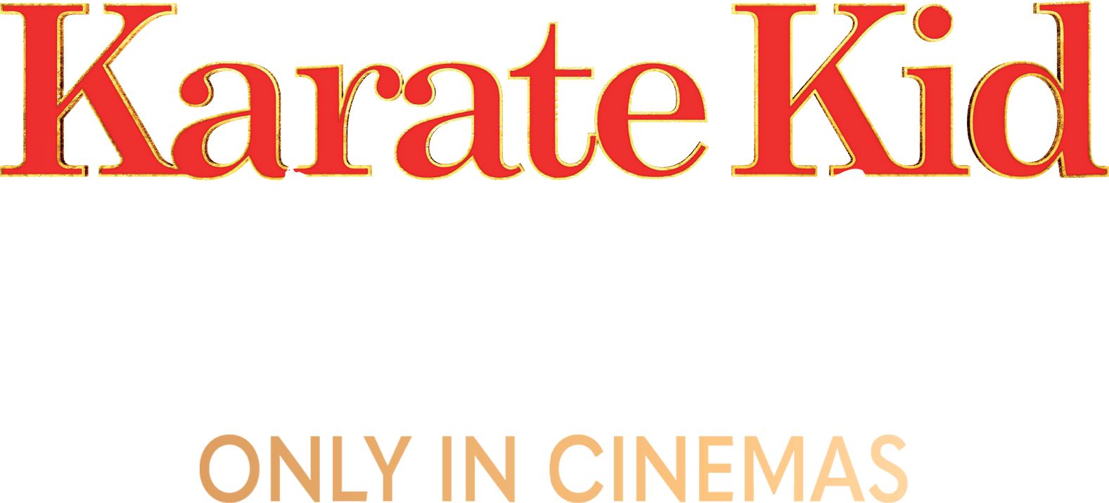 Karate Kid Legends, Only in Cinemas