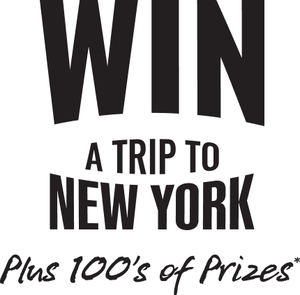 Win A Trip To New York, Plus 100's of prizes*